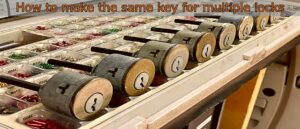 Read more about the article How to make the same key for multiple locks